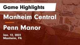 Manheim Central  vs Penn Manor   Game Highlights - Jan. 12, 2022