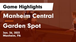 Manheim Central  vs Garden Spot  Game Highlights - Jan. 26, 2023