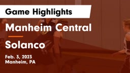 Manheim Central  vs Solanco  Game Highlights - Feb. 3, 2023