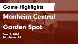 Manheim Central  vs Garden Spot  Game Highlights - Jan. 2, 2024