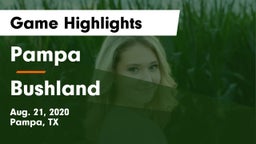 Pampa  vs Bushland  Game Highlights - Aug. 21, 2020