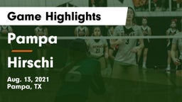 Pampa  vs Hirschi  Game Highlights - Aug. 13, 2021