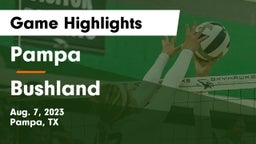 Pampa  vs Bushland  Game Highlights - Aug. 7, 2023