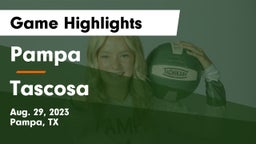 Pampa  vs Tascosa  Game Highlights - Aug. 29, 2023