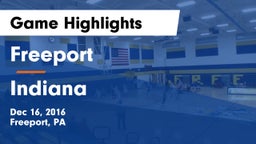 Freeport  vs Indiana  Game Highlights - Dec 16, 2016