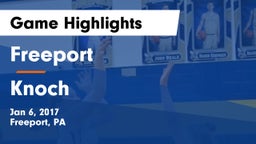Freeport  vs Knoch  Game Highlights - Jan 6, 2017