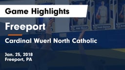 Freeport  vs Cardinal Wuerl North Catholic  Game Highlights - Jan. 25, 2018