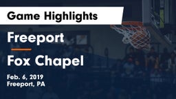Freeport  vs Fox Chapel  Game Highlights - Feb. 6, 2019