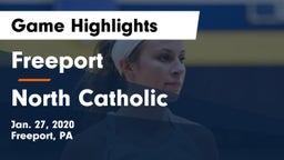 Freeport  vs North Catholic  Game Highlights - Jan. 27, 2020