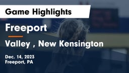 Freeport  vs Valley , New Kensington  Game Highlights - Dec. 14, 2023