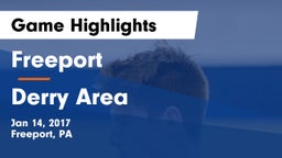 Freeport  vs Derry Area Game Highlights - Jan 14, 2017