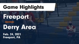 Freeport  vs Derry Area Game Highlights - Feb. 24, 2021