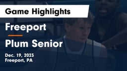 Freeport  vs Plum Senior  Game Highlights - Dec. 19, 2023