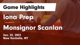 Iona Prep  vs Monsignor Scanlan Game Highlights - Jan. 23, 2022