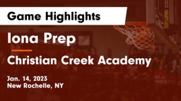 Iona Prep  vs Christian Creek Academy Game Highlights - Jan. 14, 2023