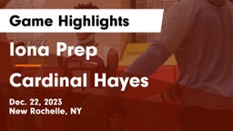 Iona Prep  vs Cardinal Hayes  Game Highlights - Dec. 22, 2023