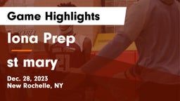 Iona Prep  vs st mary Game Highlights - Dec. 28, 2023