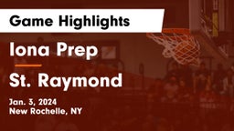 Iona Prep  vs St. Raymond   Game Highlights - Jan. 3, 2024