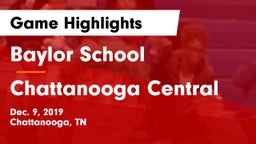 Baylor School vs Chattanooga Central  Game Highlights - Dec. 9, 2019