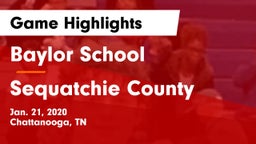 Baylor School vs Sequatchie County  Game Highlights - Jan. 21, 2020