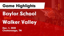 Baylor School vs Walker Valley  Game Highlights - Dec. 1, 2020