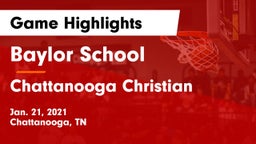 Baylor School vs Chattanooga Christian  Game Highlights - Jan. 21, 2021