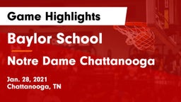 Baylor School vs Notre Dame Chattanooga Game Highlights - Jan. 28, 2021