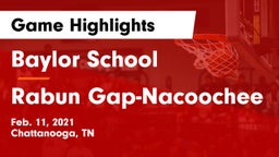 Baylor School vs Rabun Gap-Nacoochee  Game Highlights - Feb. 11, 2021