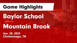 Baylor School vs Mountain Brook  Game Highlights - Jan. 28, 2023