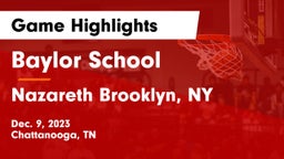 Baylor School vs Nazareth  Brooklyn, NY Game Highlights - Dec. 9, 2023