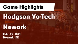Hodgson Vo-Tech  vs Newark  Game Highlights - Feb. 23, 2021