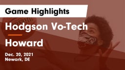 Hodgson Vo-Tech  vs Howard  Game Highlights - Dec. 20, 2021