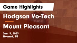 Hodgson Vo-Tech  vs Mount Pleasant  Game Highlights - Jan. 5, 2023