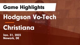 Hodgson Vo-Tech  vs Christiana  Game Highlights - Jan. 31, 2023