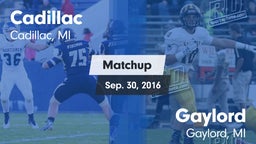 Matchup: Cadillac  vs. Gaylord  2016