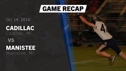 Recap: Cadillac  vs. Manistee  2016