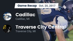 Recap: Cadillac  vs. Traverse City Central  2017