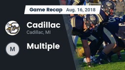 Recap: Cadillac  vs. Multiple 2018