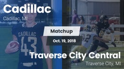 Matchup: Cadillac  vs. Traverse City Central  2018