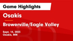 Osakis  vs Browerville/Eagle Valley  Game Highlights - Sept. 14, 2023