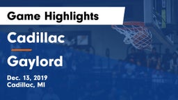 Cadillac  vs Gaylord  Game Highlights - Dec. 13, 2019