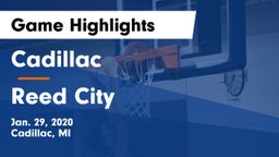 Cadillac  vs Reed City  Game Highlights - Jan. 29, 2020