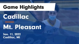 Cadillac  vs Mt. Pleasant  Game Highlights - Jan. 11, 2022