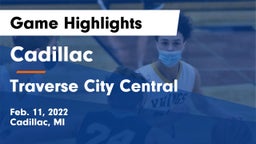 Cadillac  vs Traverse City Central  Game Highlights - Feb. 11, 2022