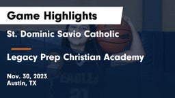 St. Dominic Savio Catholic  vs Legacy Prep Christian Academy Game Highlights - Nov. 30, 2023