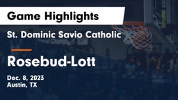 St. Dominic Savio Catholic  vs Rosebud-Lott  Game Highlights - Dec. 8, 2023