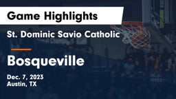 St. Dominic Savio Catholic  vs Bosqueville  Game Highlights - Dec. 7, 2023