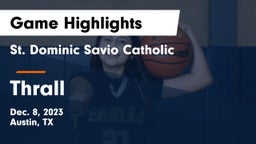 St. Dominic Savio Catholic  vs Thrall  Game Highlights - Dec. 8, 2023