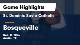 St. Dominic Savio Catholic  vs Bosqueville  Game Highlights - Dec. 8, 2023