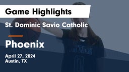 St. Dominic Savio Catholic  vs Phoenix Game Highlights - April 27, 2024